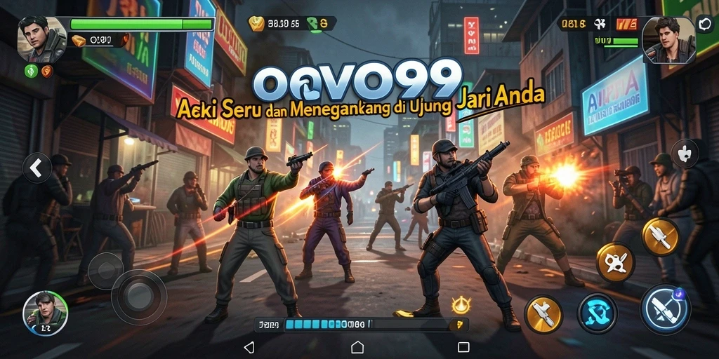 Pengalaman seru gameplay action dalam OVO99.
